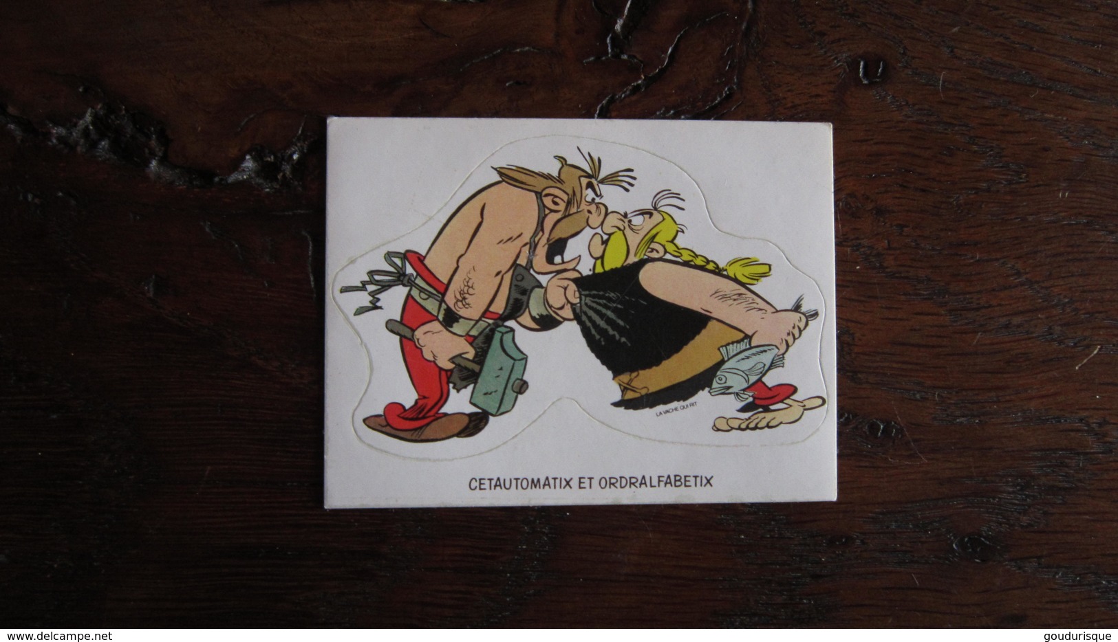 ASTERIX AUTOCOLLANT CETAUTOMATIX ET ORDRALFABETIX  LA VACHE QUI RIT - Astérix