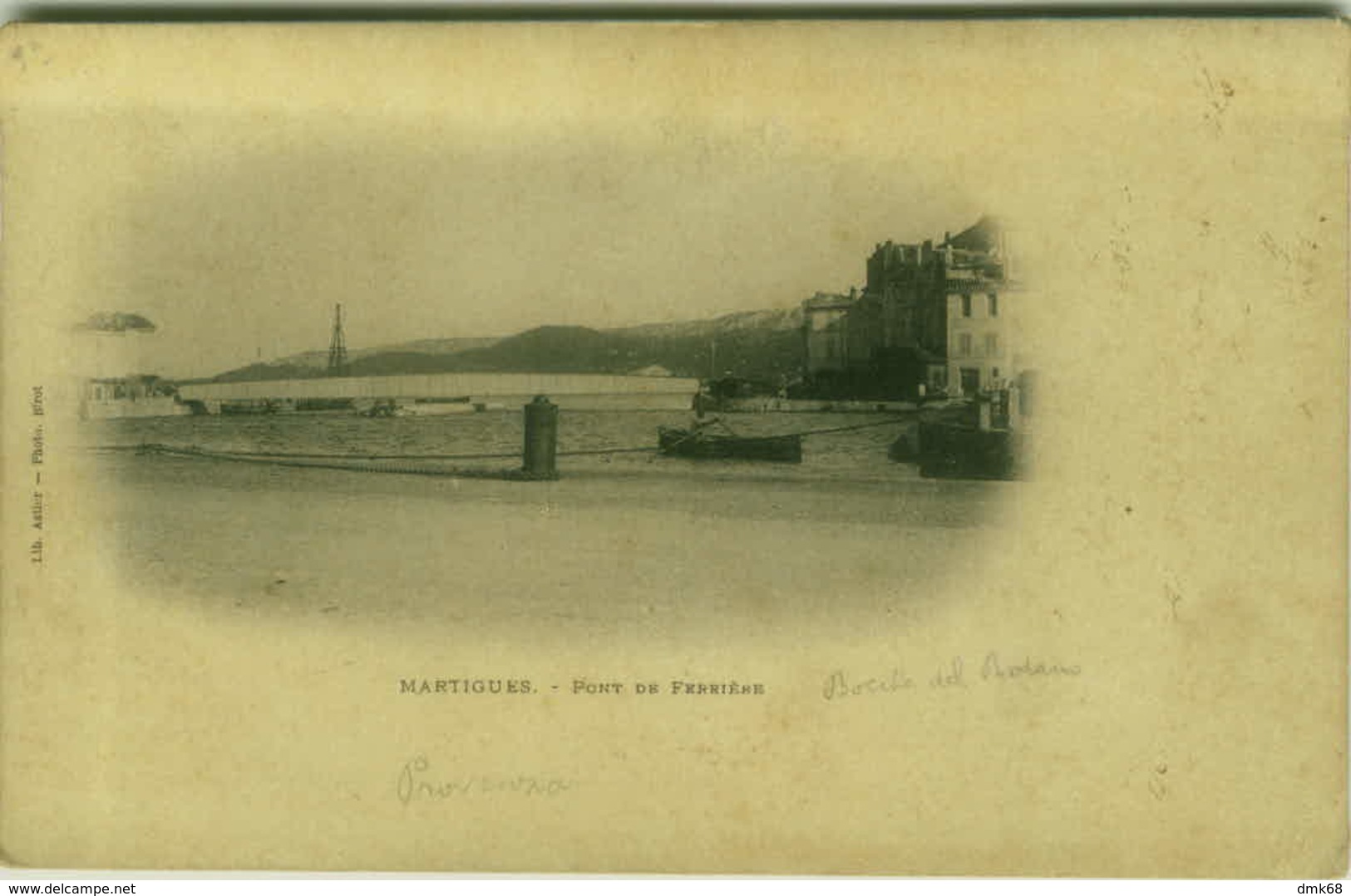 CPA FRANCE - MARTIGUES - PONT DE FERRIERE -LIB. ASTIER - PHOTO - MAILED 1900 (BG7978) - Martigues