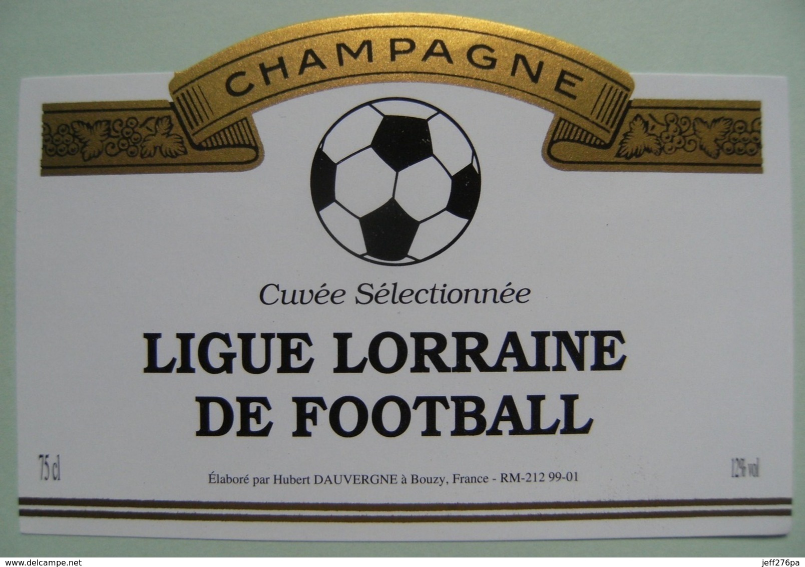 Etiquette Champagne "Cuvée Football" Ligue Lorraine De Football - Etablissements Dauvergne à Bouzy 51 - Marne   A Voir ! - Soccer