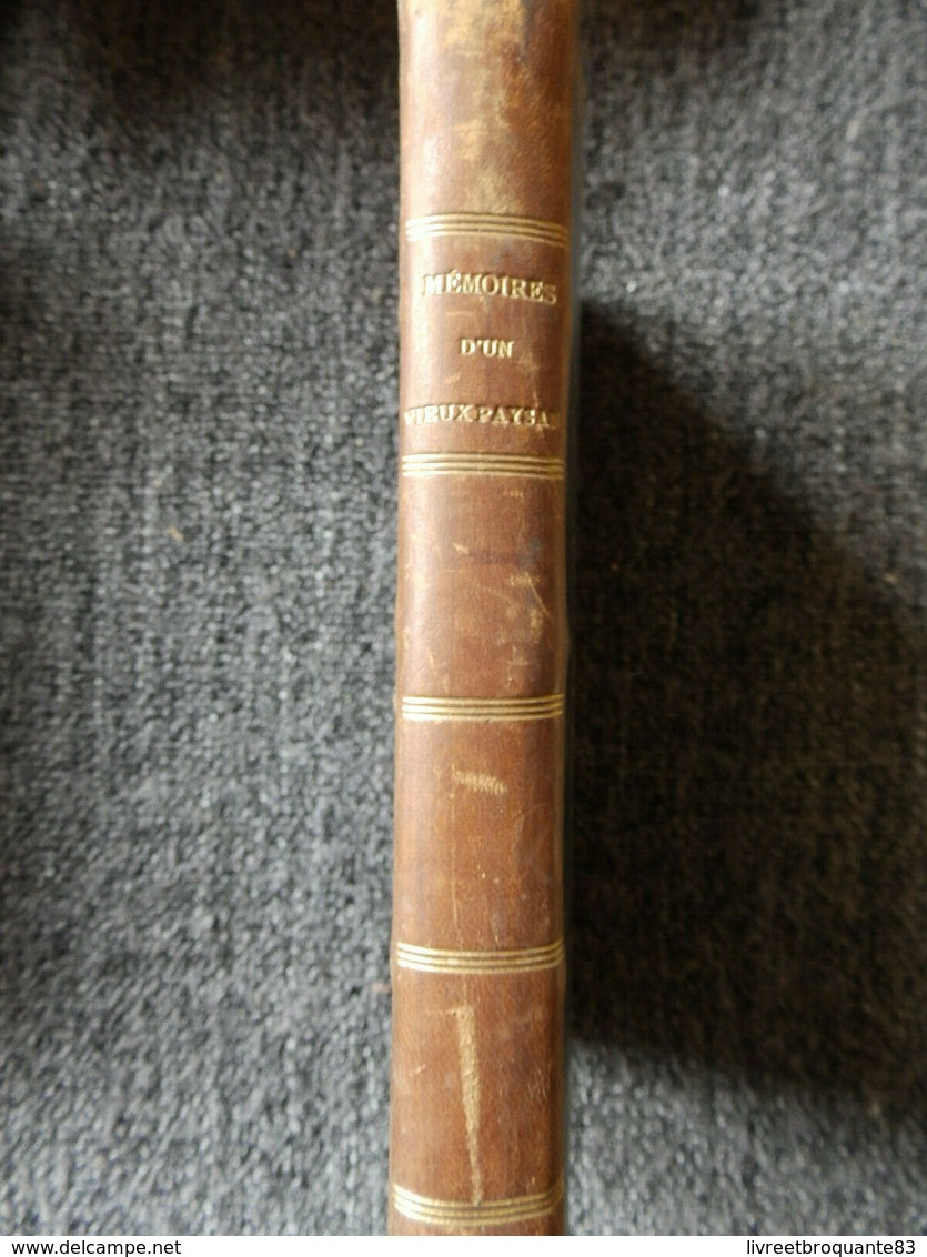 MÉMOIRES D'UN VIEUX PAYSAN PAR A. DEVOILLE EDT 1851 FORMAT 190 X 120 300 PAGES QUELQUES  ROUSSEURS DOS MORS CUIR TRÈS BO - 1801-1900