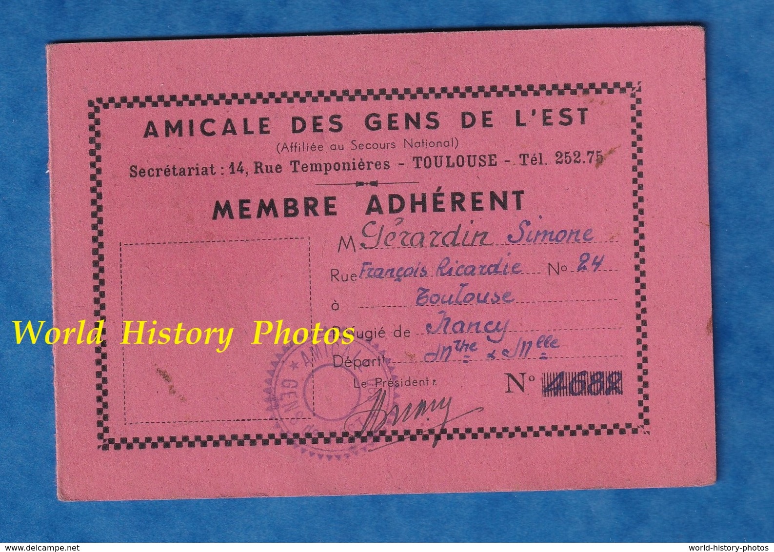 Carte Ancienne - TOULOUSE - Amicale Des Gens De L' Est - Simone GERARDIN , Réfugiée De Nancy - 1941 1944 Ww2 Guerre - Toulouse