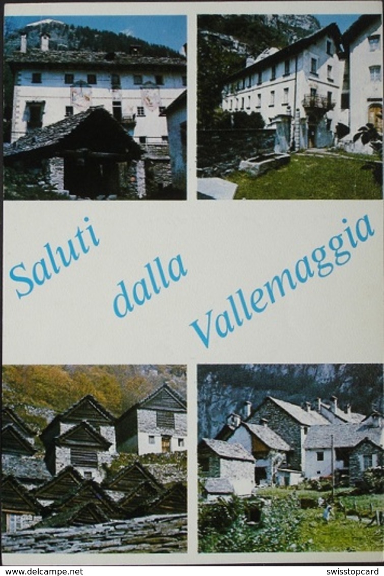 VALLE MAGGIA Saluti Dalla Vallemaggia - Maggia