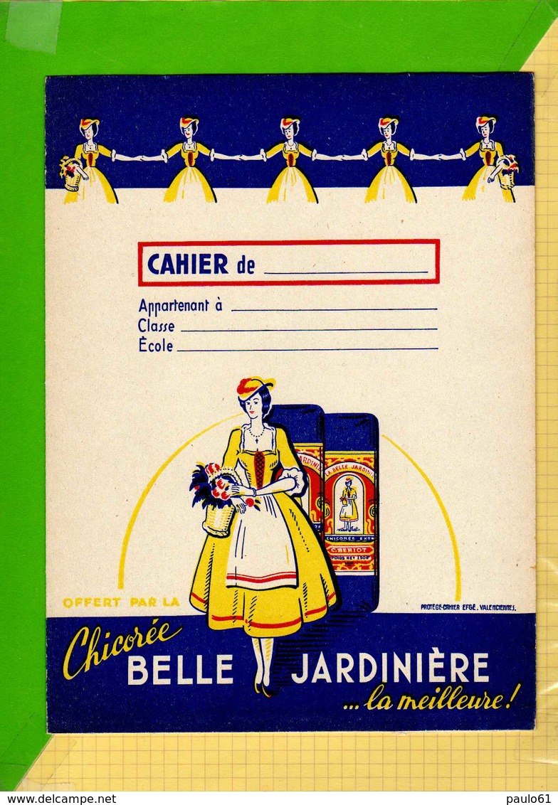 PROTEGE CAHIER  : Chicorée BELLE JARDINIERE  C. Beriot     Recto Verso - Book Covers