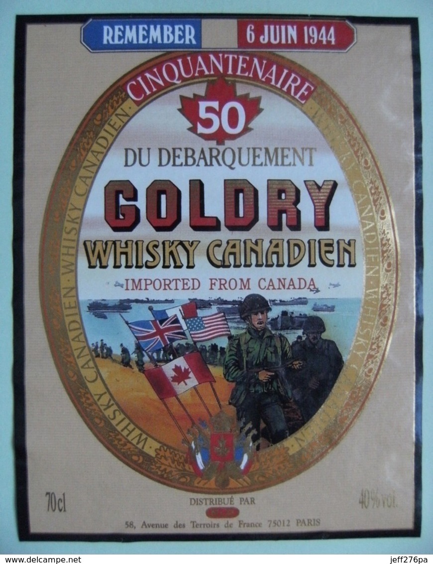 Etiquette Whisky Canadien - GOLDRY "Cinquantenaire Débarquement 6 JUIN 1944" - Canada   A Voir ! - Whisky