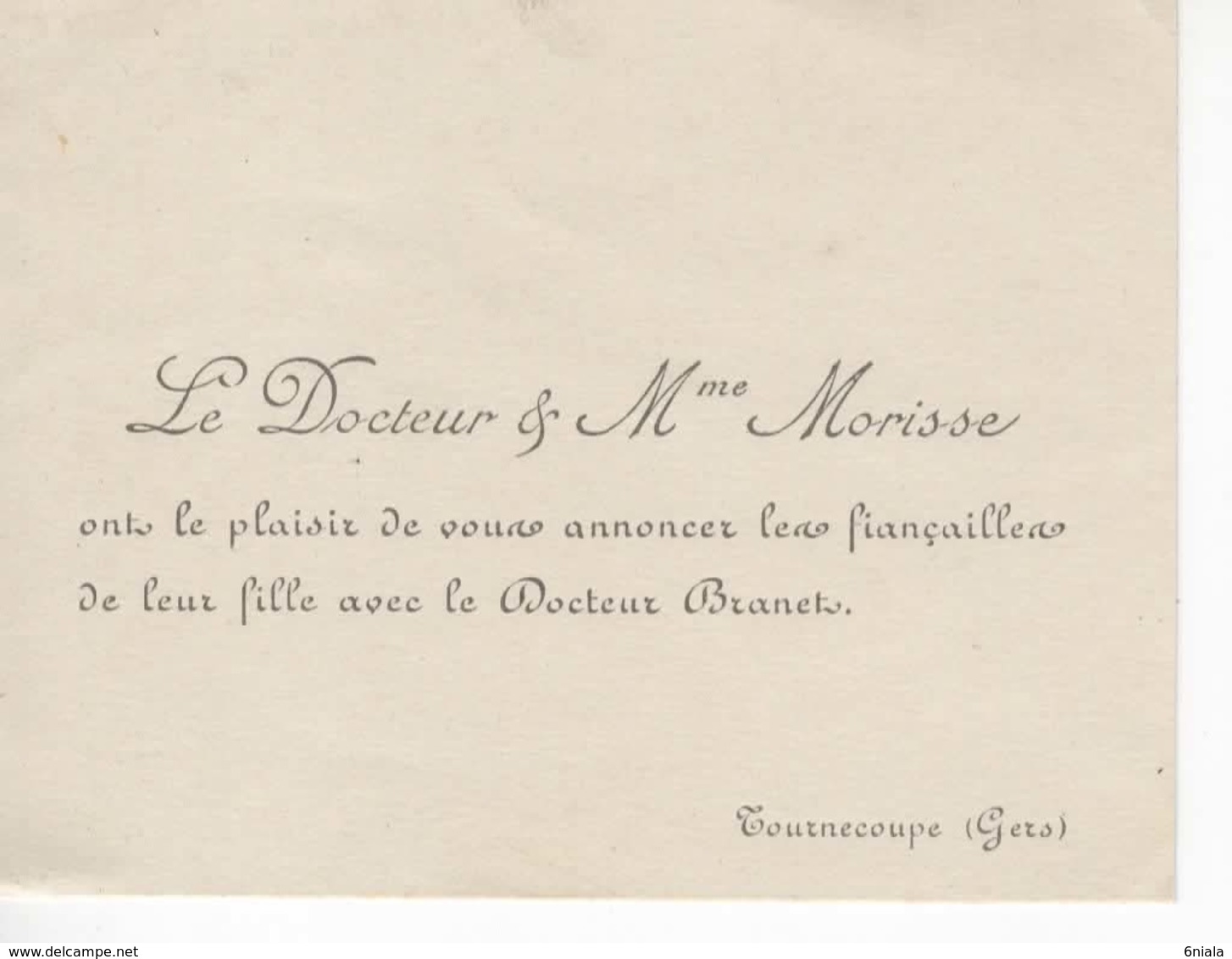 894   Carte Faire Part De Fiançailles Fille Du  Docteur Et Mme MORISSE  Docteur BRANET Tournecoupe  32 Gers - Engagement