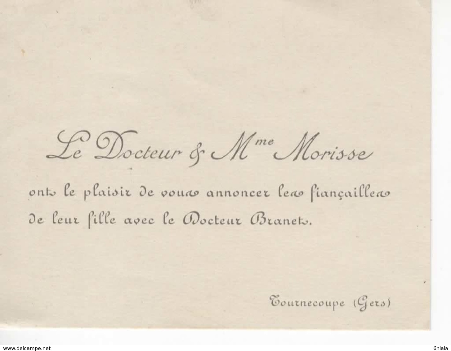 894   Carte Faire Part De Fiançailles Fille Du  Docteur Et Mme MORISSE  Docteur BRANET Tournecoupe  32 Gers - Verlobung