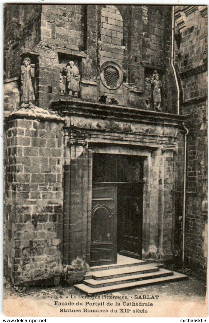 3YE 1O40 CPA - SARLAT - FACADE DU PORTAIL DE LA CATHEDRALE - Sarlat La Caneda