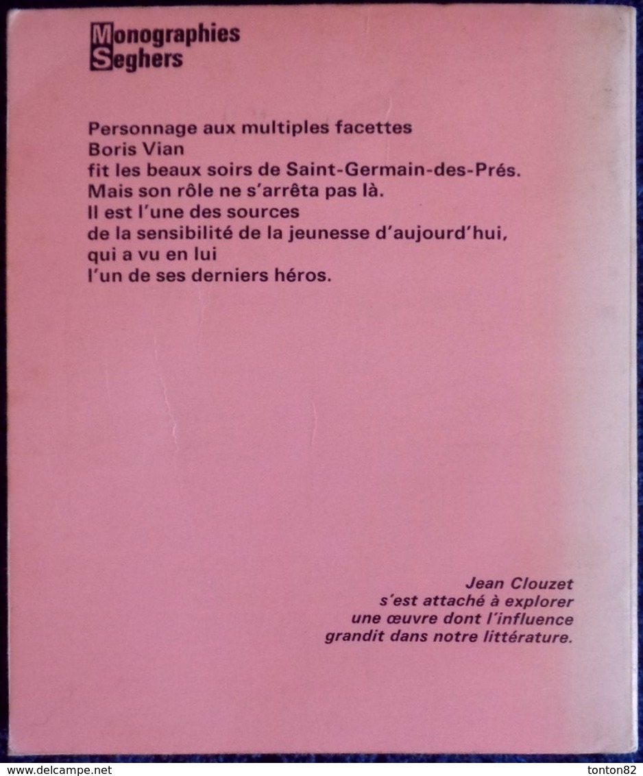 Jean Clouzet - BORIS VIAN - Poètes D'aujourd'hui - Pierre Seghers Éditeur - ( 1966 ) . - Autres & Non Classés