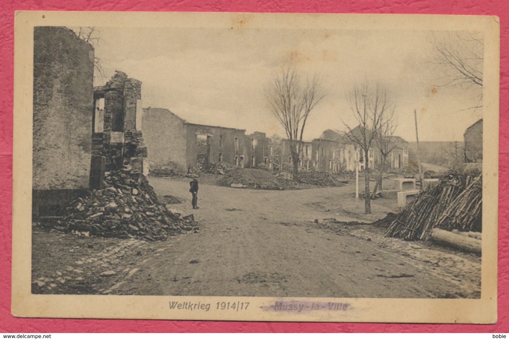 Mussy-la-Ville Commune Musson : Ruines De La Guerre 1914-18 / Cachets " König. Württemb. Jagdstaffel 64 " / Feldpost 105 - Autres & Non Classés