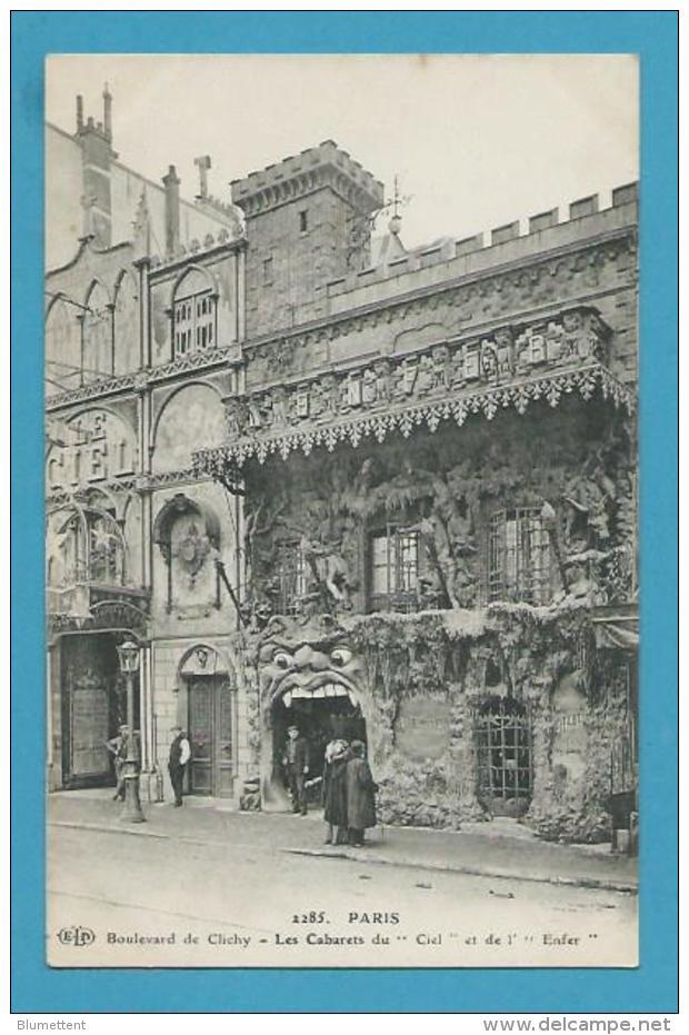 CPA 2285 - Les Cabarets Du "Ciel" Et De "L'Enfer" Boulevard De Clichy - PARIS  Editeur E. L. D. - Andere & Zonder Classificatie