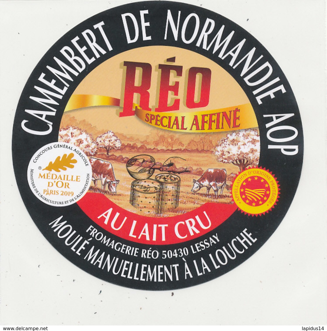 X 532  /  ETIQUETTE DE  FROMAGE -   CAMEMBERT   REO   SPECIAL AFFINE .A O P.   LESSAY    ( MANCHE ) - Cheese