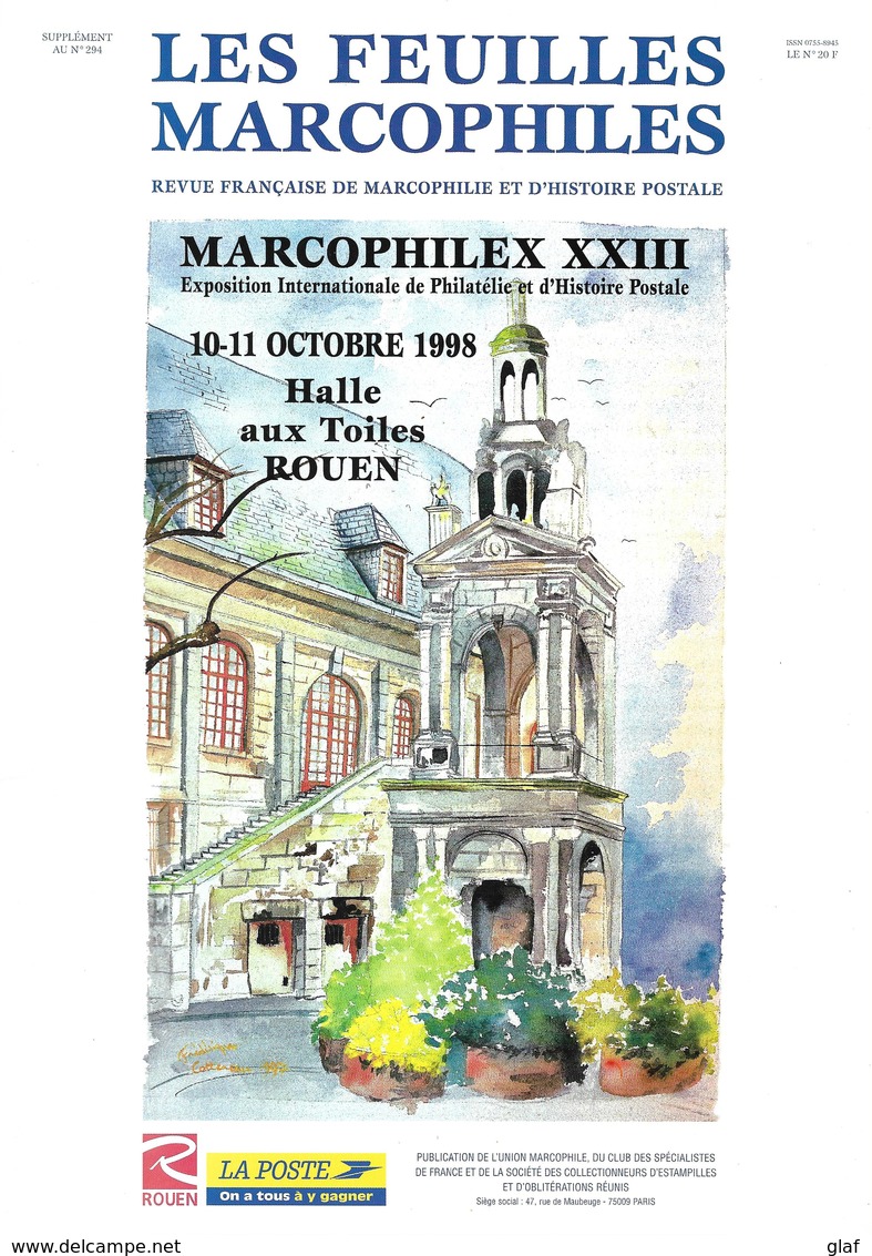 Les Feuilles Marcophiles Supplément Au Numéro 294 – Marcophilex XXIII 1998 Rouen – Format 210x295 – 64 Pages - Philatélie Et Histoire Postale