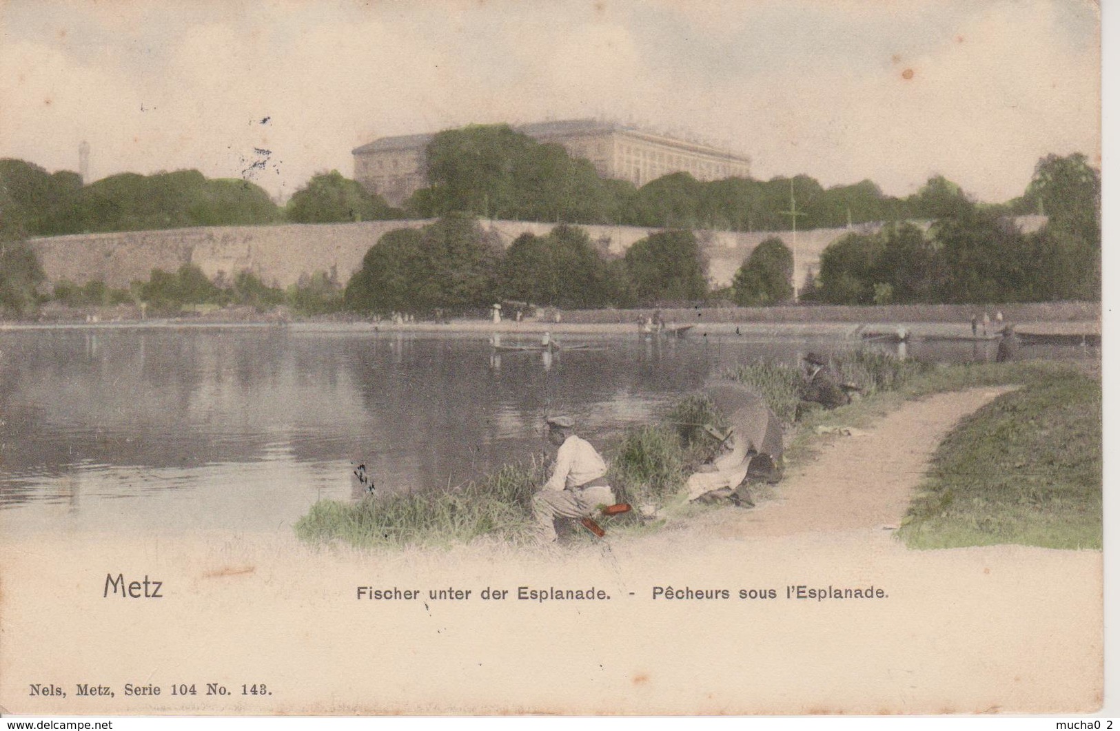 57 - METZ - PECHEURS SOUS L'ESPLANADE - NELS SERIE 104 N° 143 - Metz