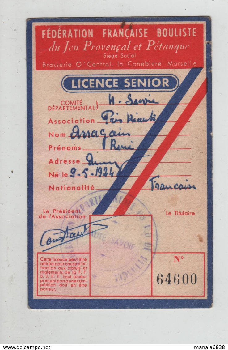 Carte Fédération Française Bouliste Jeu Provençal Pétanque Licence Arragain  Byrrh - Petanque