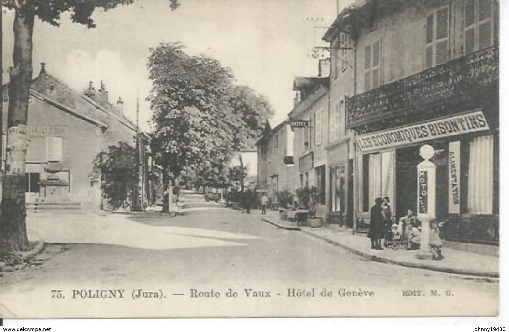 75 - POLIGNY - ROUTE DE VAUX - HOTEL DE GENEVE  ( Animées ) - Poligny