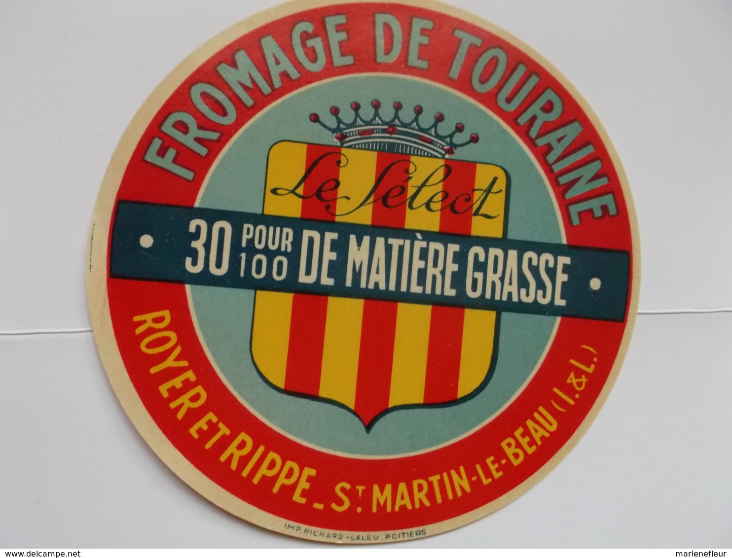 CAMEMBERT/TOURAINE/ROYER ET RIPPE/SAINT MARTIN LE BEAU/LE SELECT - Fromage