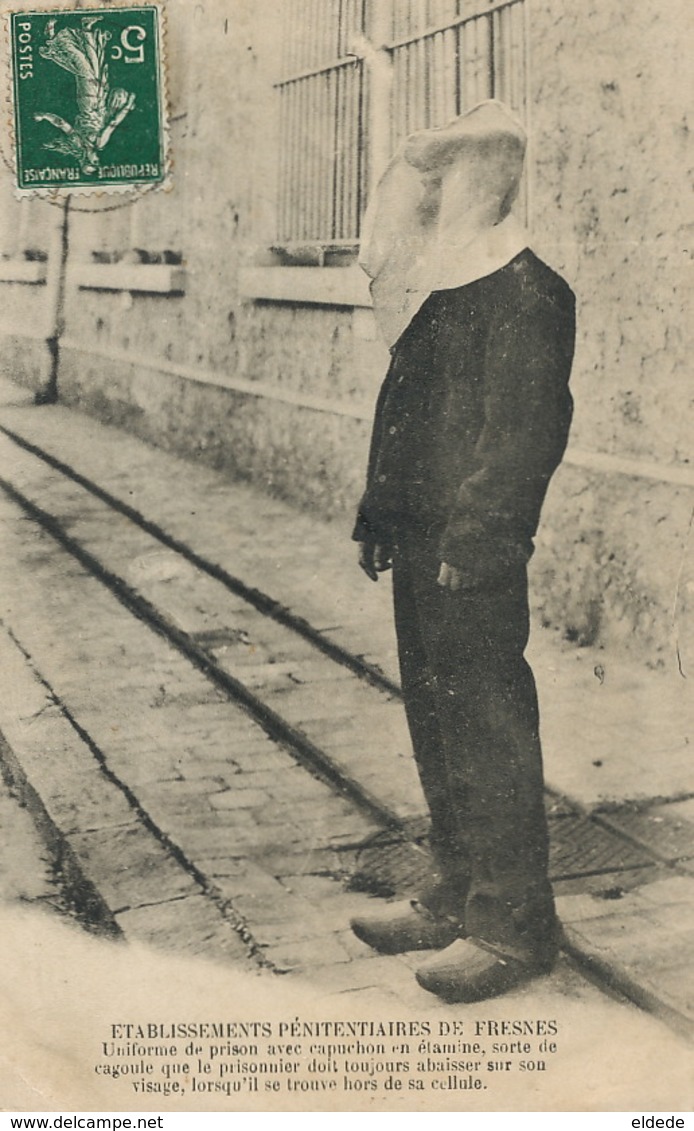 Bagne Prison De Fresne  Prisonnier Avec Cagoule  Et Sabots . - Prigione E Prigionieri