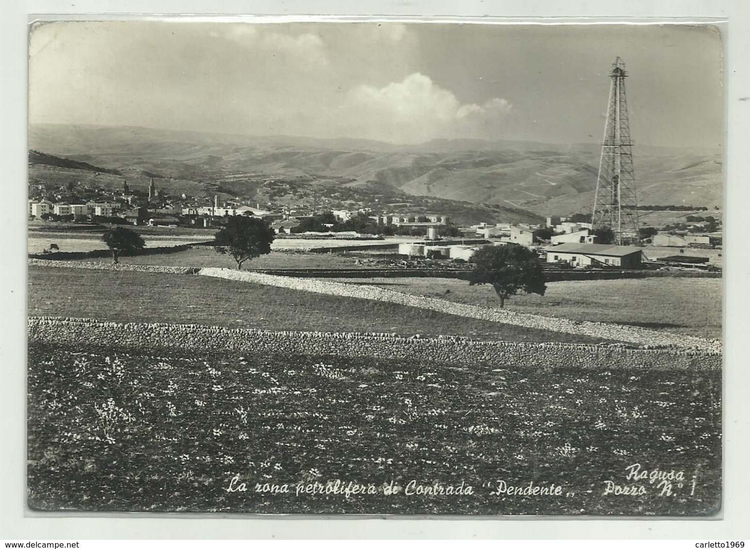 RAGUSA - LA ZONA PETROLIFERA DI CONTRADA PENDENTE - POZZO N.1  VIAGGIATA FG - Ragusa