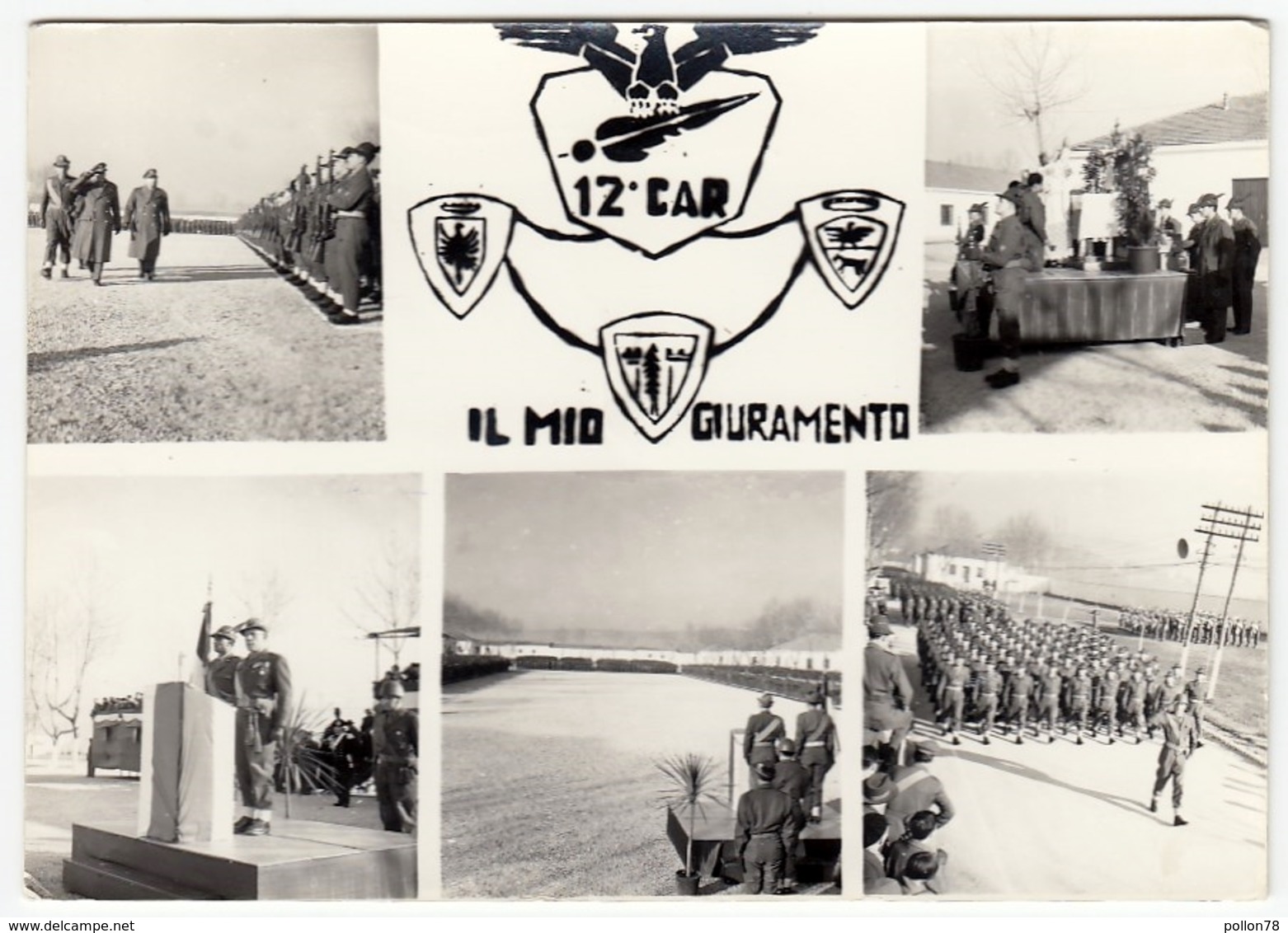 FOTOGRAFIA - MILITARI - ALPINI - 12° CAR - IL MIO GIURAMENTO - Vedi Retro - Regimenten