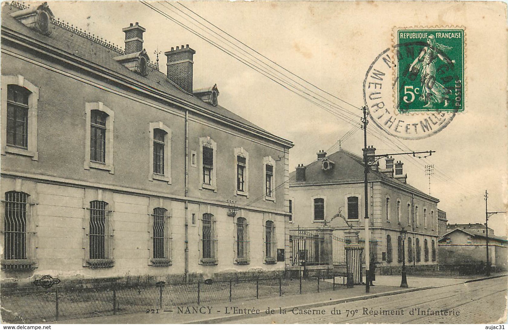 Dép 54 - Militaria - Régiments - Casernes - Nancy - L'entrée De La Caserne Du 79ème Régiment D'Infanterie - état - Nancy