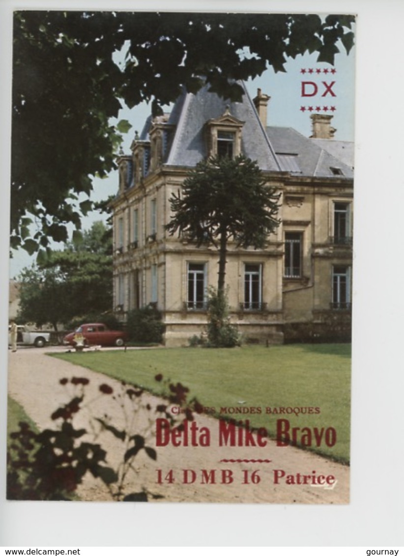 DX- Delta Mike Bravo Club Des Mondes Baroques 14 DMB 16 Patrice - SWAP D.M.B. HERMANVILLE PARC HOTEL DE VILLE - Radio