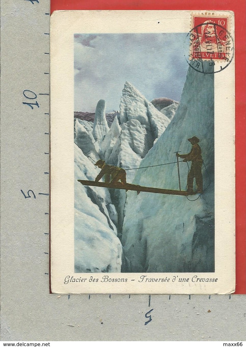 CARTOLINA VG SVIZZERA - Glacier Des Bossons - Traversee D'une Crevasse - 9 X 14 - 1917 - Avers