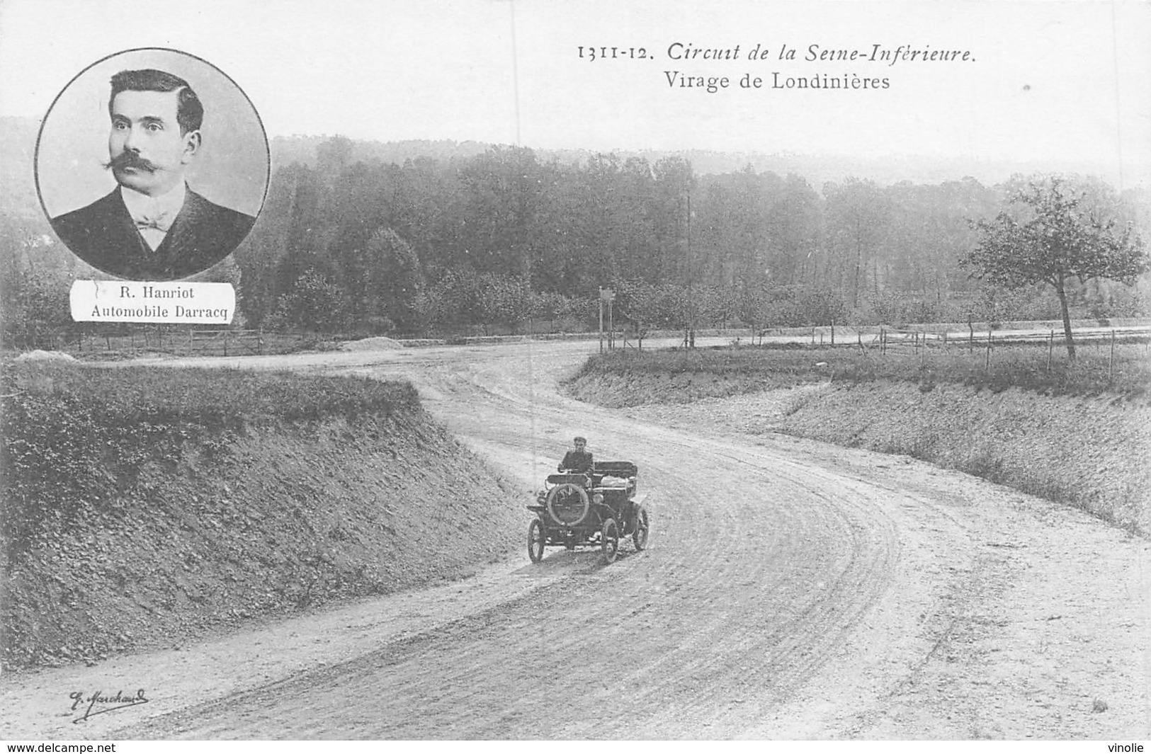 20-3170 : LONDINIERES. CIRCUIT AUTOMOBILE DE LA SEINE-INFERIEURE. R. HANRIOT. AUTOMOBILE DARRACQ. - Londinières