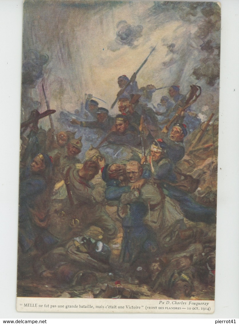 GUERRE 1914-18 - Front Des Flandres -1914-"MELLE Ne Fut Pas Une Grande Bataille, Mais C'était Une Victoire"par FOUQUERAY - Guerre 1914-18