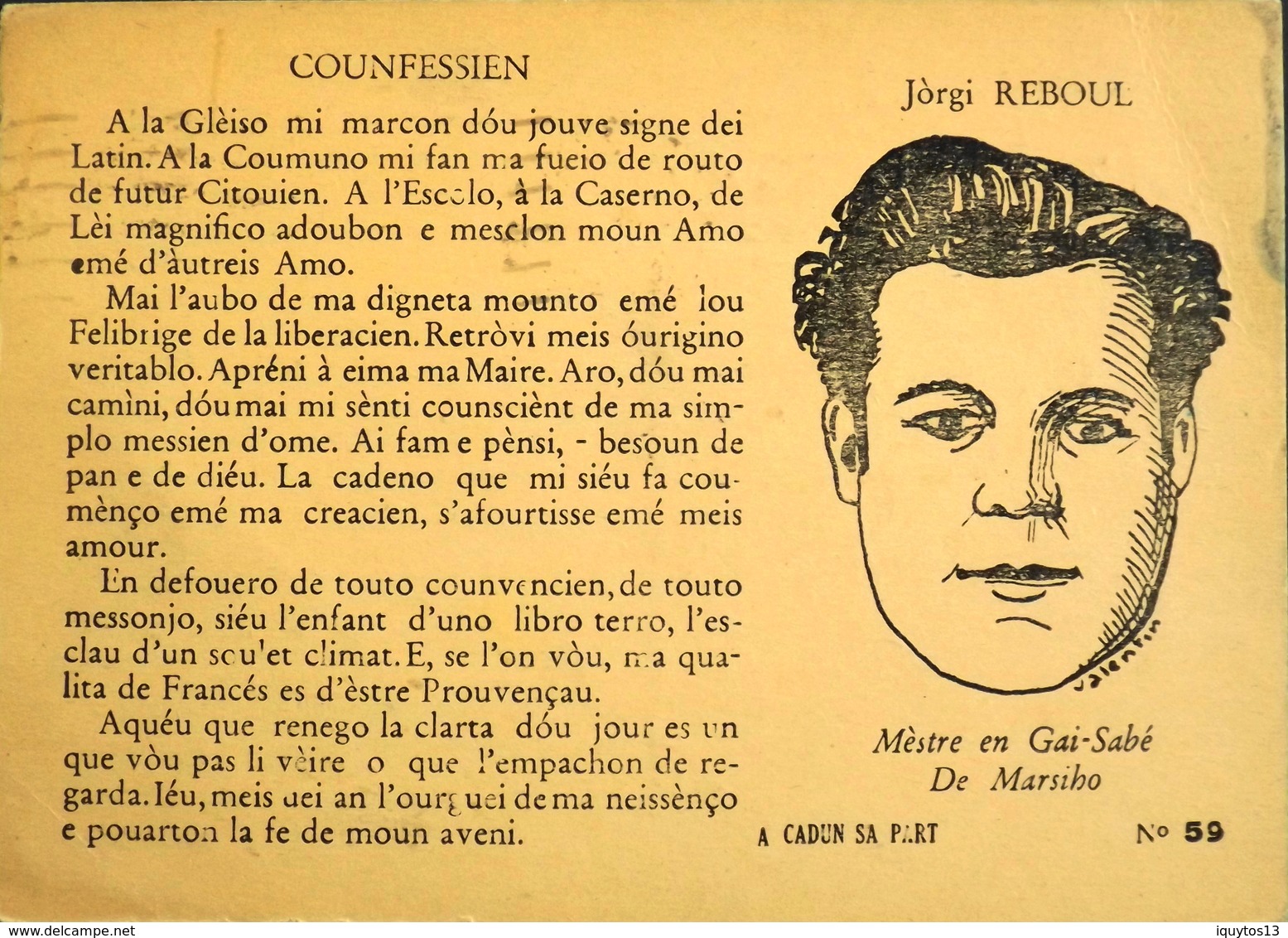 CPA - Jòrgi Reboul (Georges Reboul En Français) Est Un Poète Occitan Né Le 25.2.1901 à Marseille Et Mort Le 19.6.1993 - Ecrivains