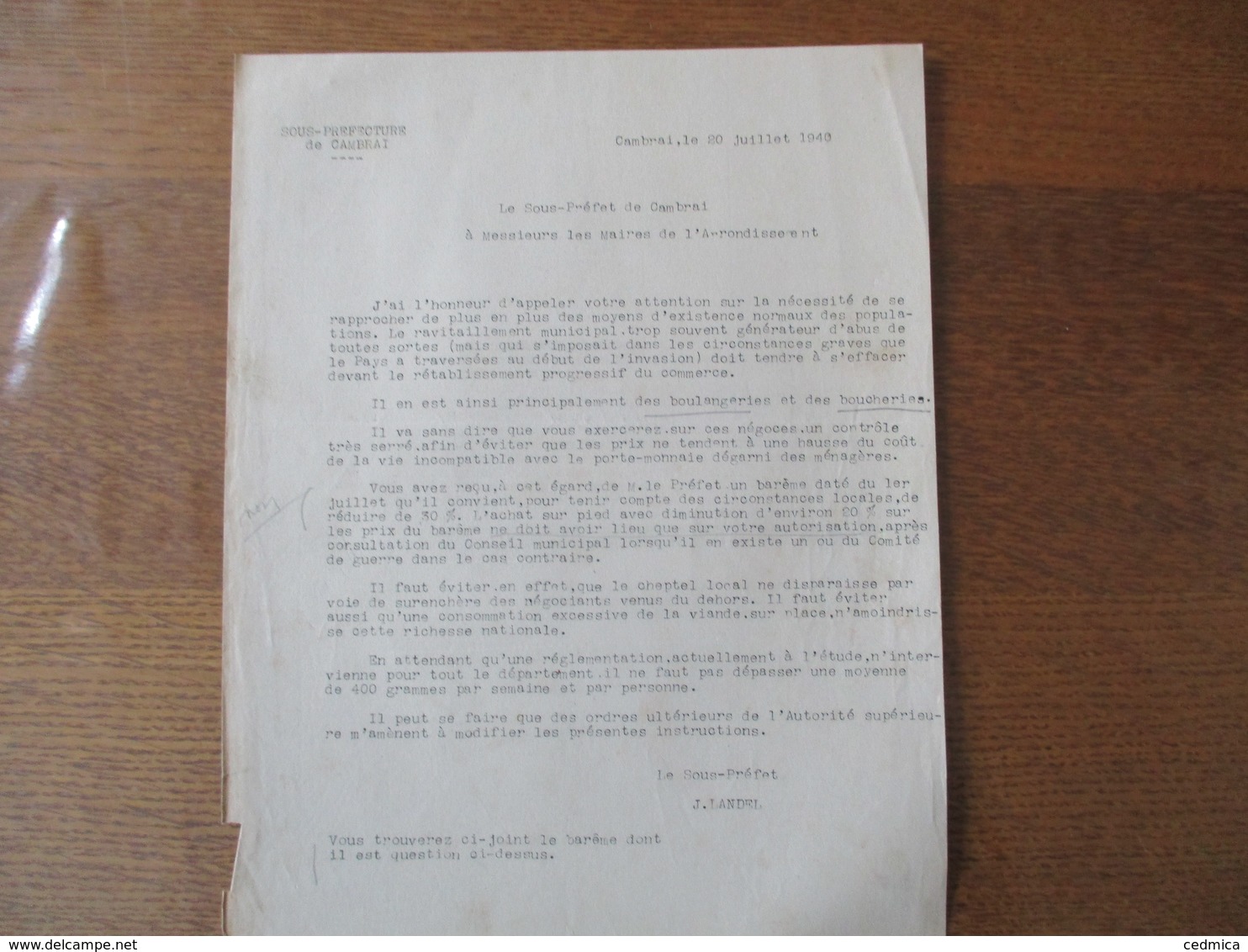 CAMBRAI LE 20 JUILLET 1940 LE SOUS PREFET J.LANDEL NOTE SUR LA NECESSITE DE SE RAPPROCHER DE PLUS EN PLUS DES MOYENS D'E - Documents Historiques