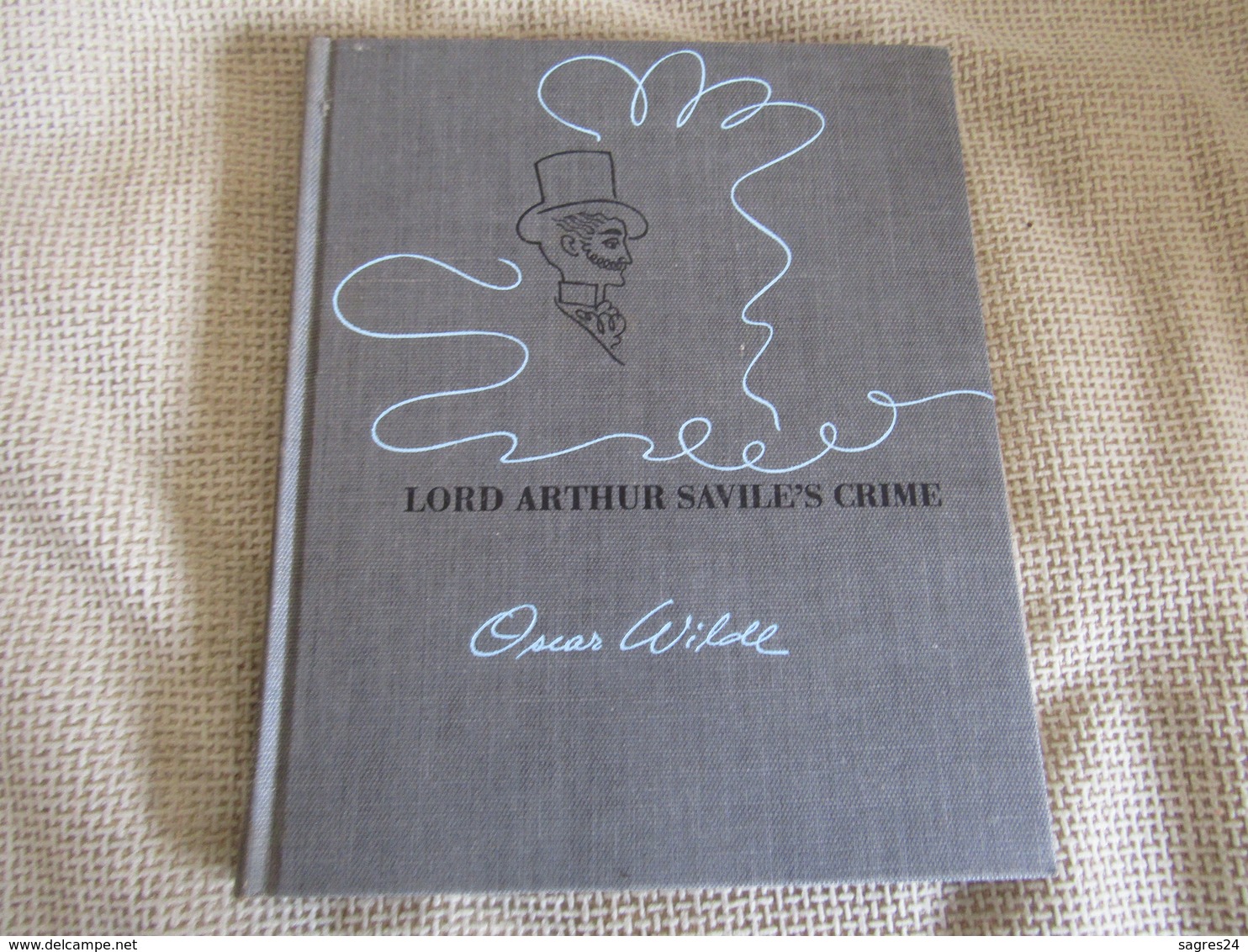 Lord Arthur Savile`s Crime A Study Of Duty By Oscar Wilde - 1950-Heute