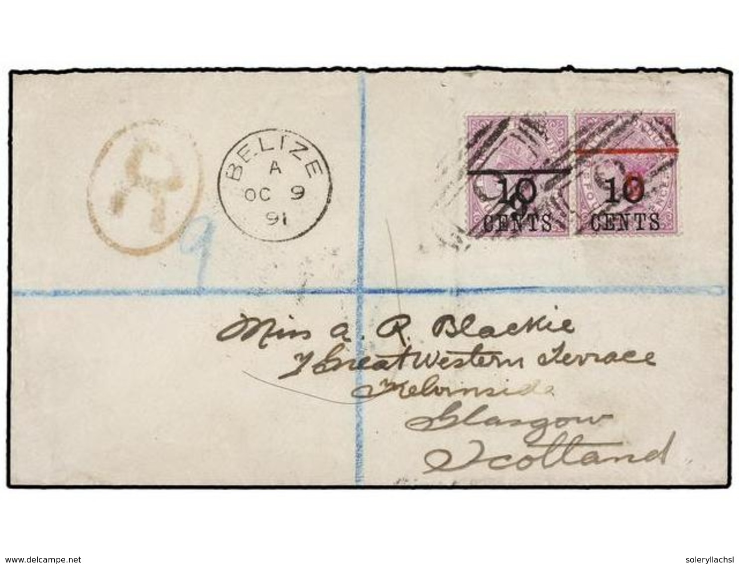 HONDURAS BRITANICA. Sg.43a + 44a. 1891 (October 9). Registered Cover To SCOTLAND Franked 6 C. On 10 C. On 4 D. Red Surch - Andere & Zonder Classificatie