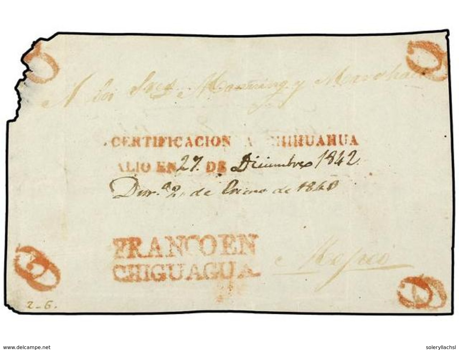 MEXICO. 1842 (27 Diciembre). CHIHUAHUA A MÉXICO. Marca FRANCO EN/CHIGUAGUA Y CERTIFICACIÓN A CHIHUAHUA/SALIÓ EN 27 DE DI - Andere & Zonder Classificatie