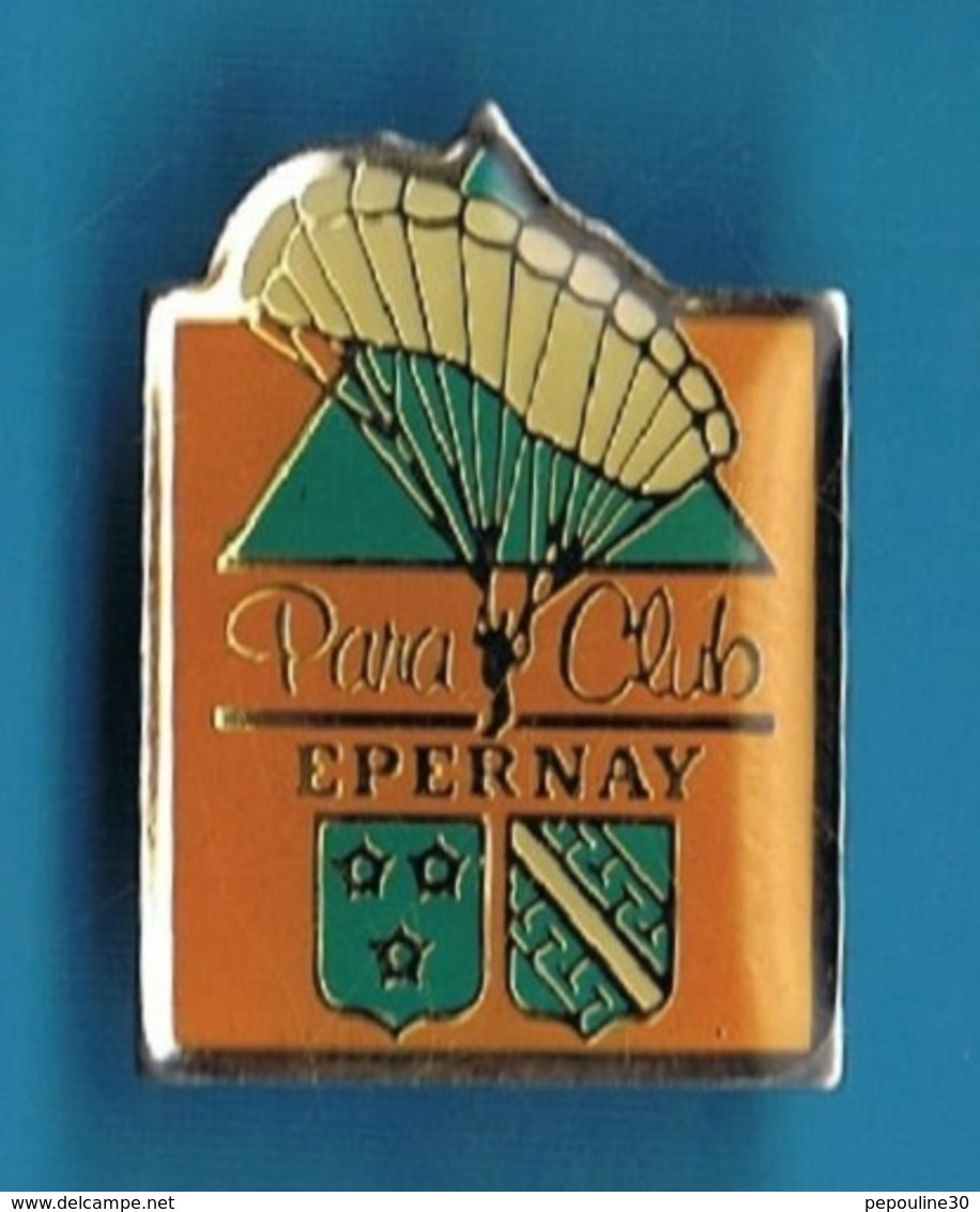 PIN'S //  ** PARA CLUB / EPERNAY ** - Parachutting