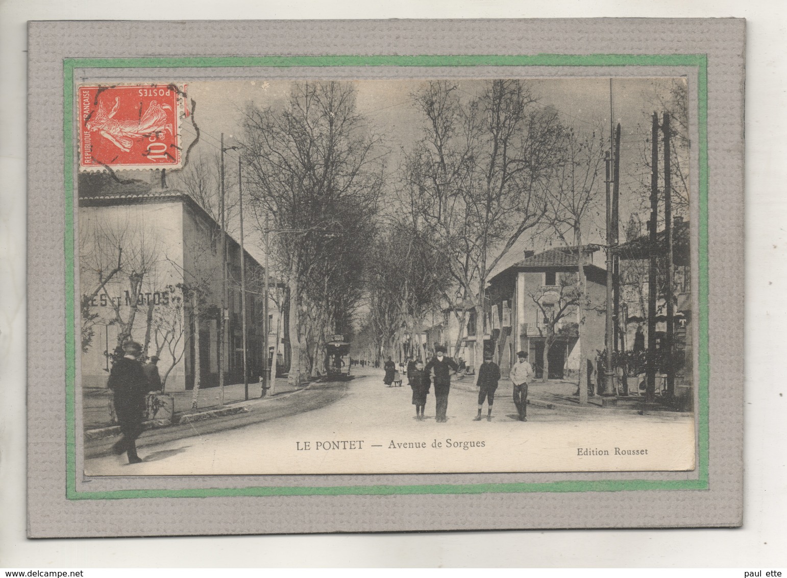CPA - (84) Le PONTET - Aspect De L'entrée Du Bourg Par L'avenue De Sorgues En 1910 - Le Pontet