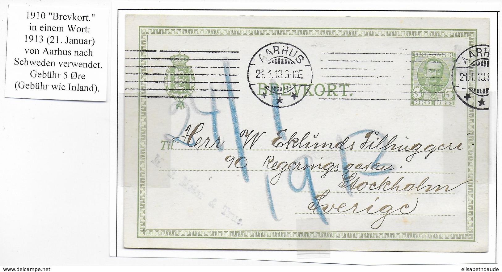 DANEMARK - 1913 - CP ENTIER TYPE FREDERIK VIII De AARHUS => STOCKHOLM (SUEDE) - Postwaardestukken