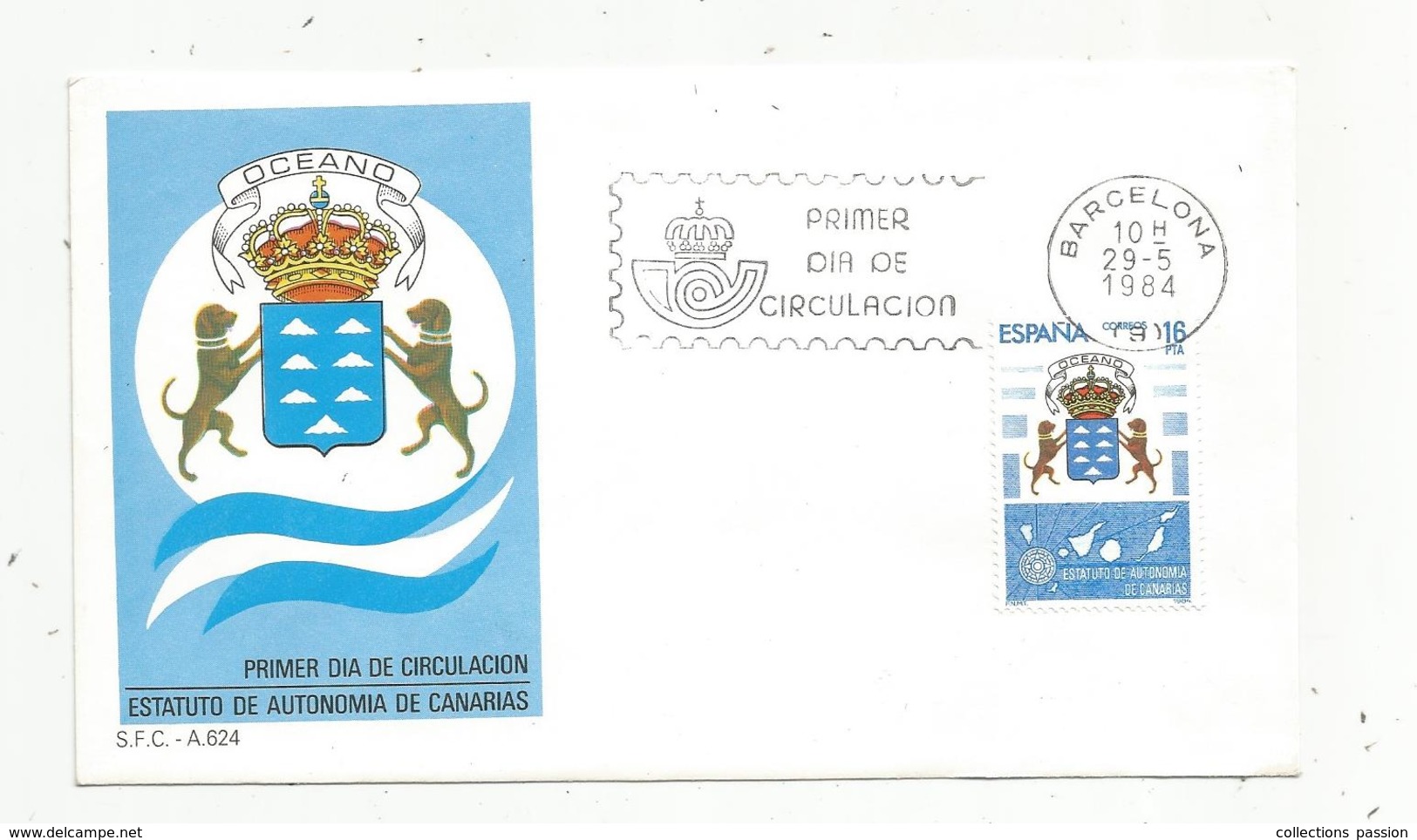 Fdc , Premier Jour D'émission , Espagne , BARCELONA , 1984 , Estatuto De Autonomia De Canarias - FDC