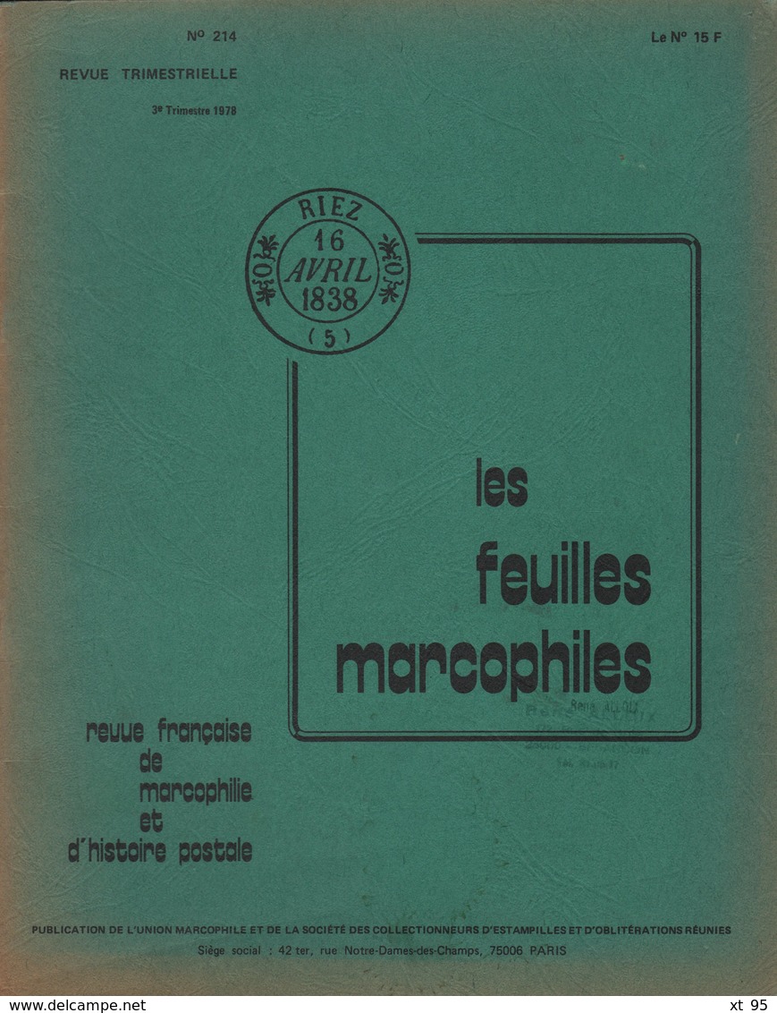 Les Feuilles Marcophiles - N°214 - Voir Sommaire - Frais De Port 2€ - Philatélie Et Histoire Postale