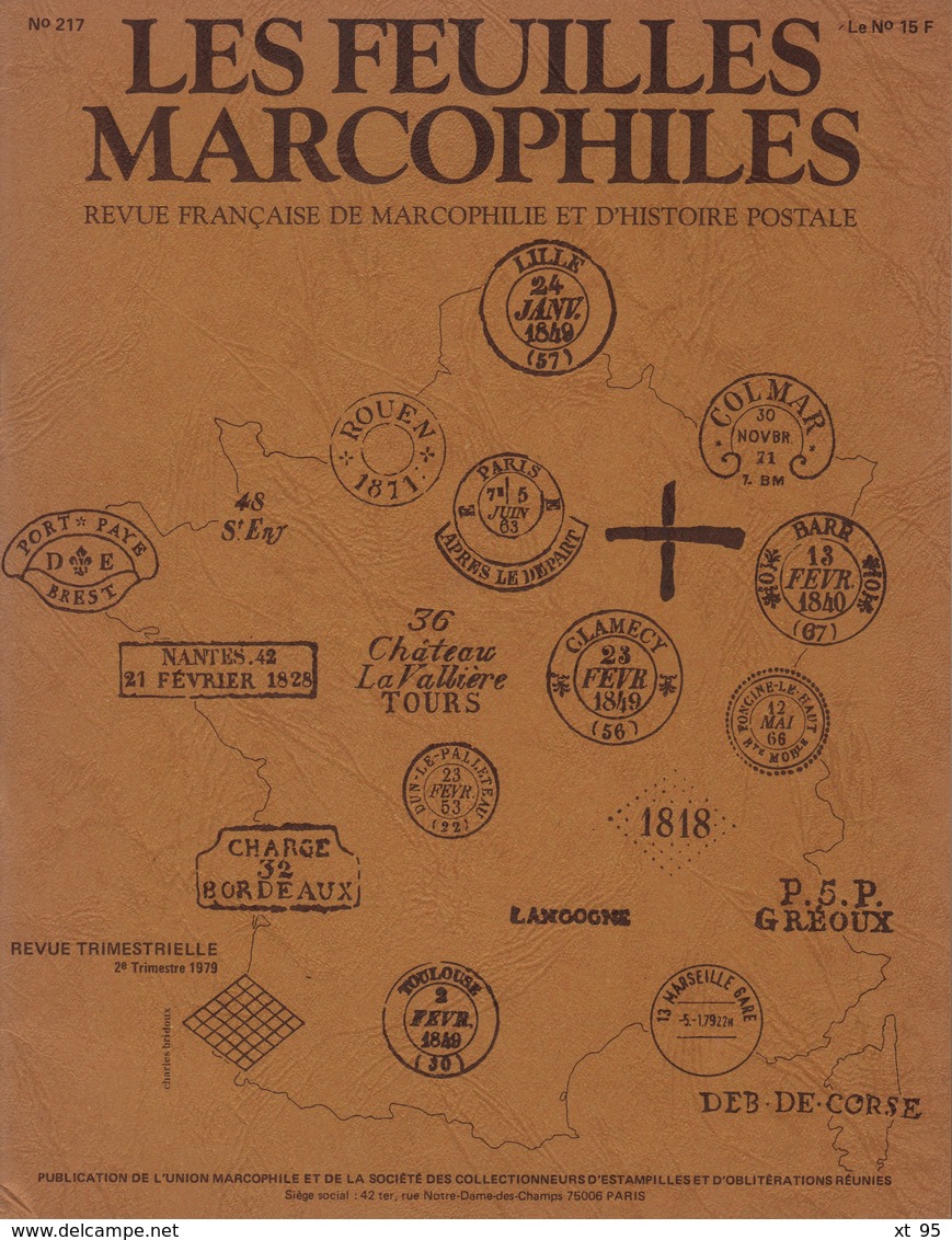 Les Feuilles Marcophiles - N°217 - Voir Sommaire - Frais De Port 2€ - Philatélie Et Histoire Postale