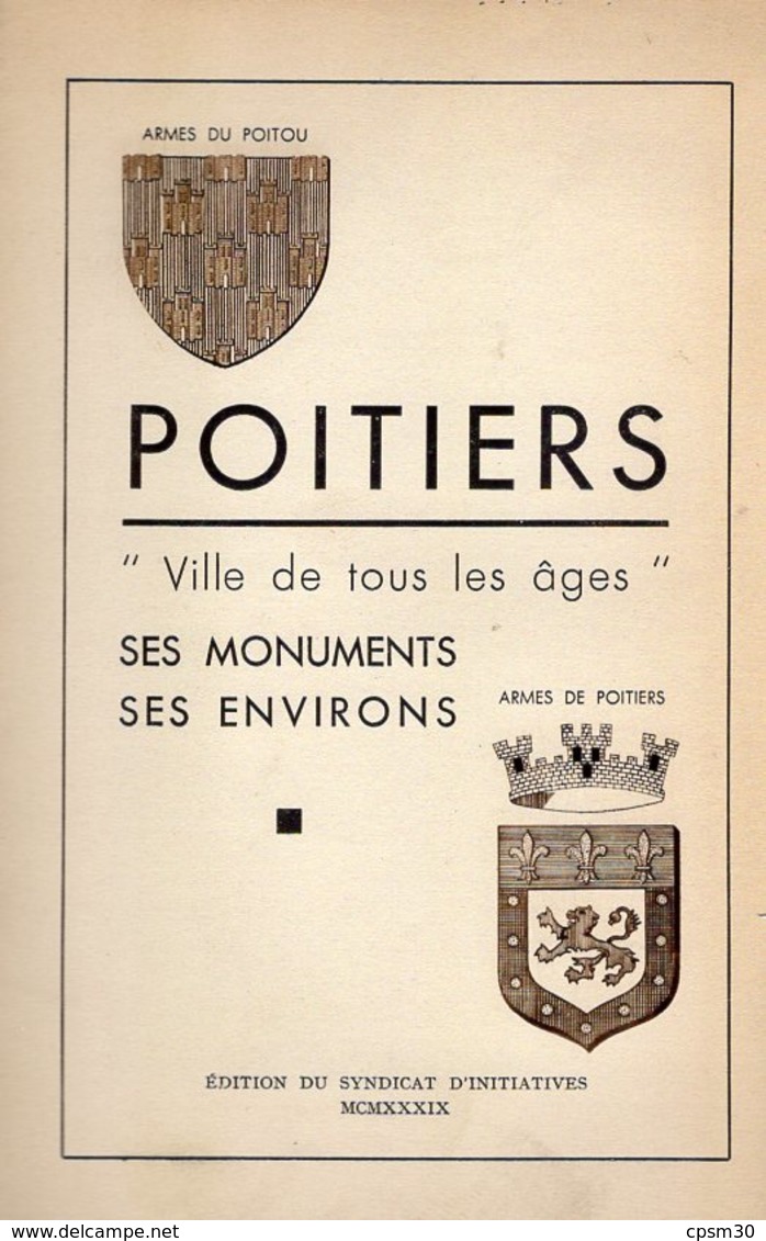 Livre - POITIERS, Ville De Tous Les Ages, Ses Monuments, Ses Environs, 1939, 56 Pages - Poitou-Charentes