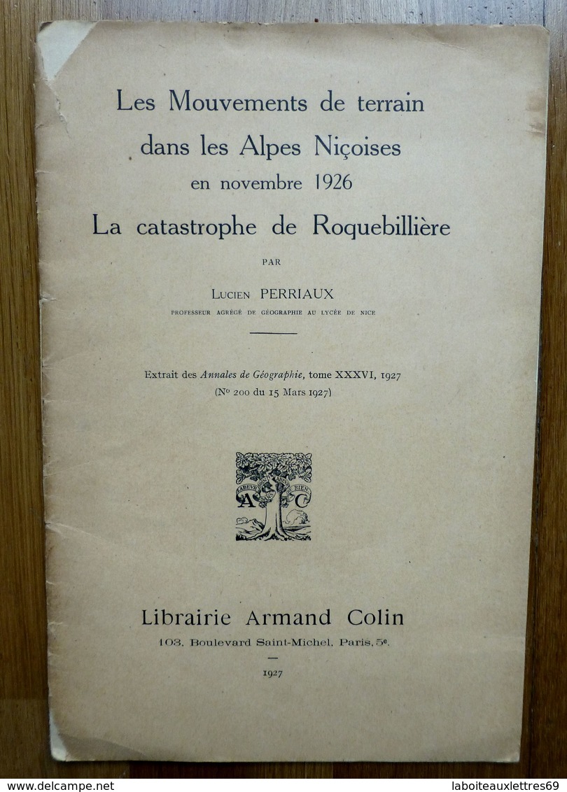 LES MOUVEMENTS DE TERRAIN DANS LES ALPES NICOISES-CATASTROPHE DE ROQUEBILLIERE - Géographie