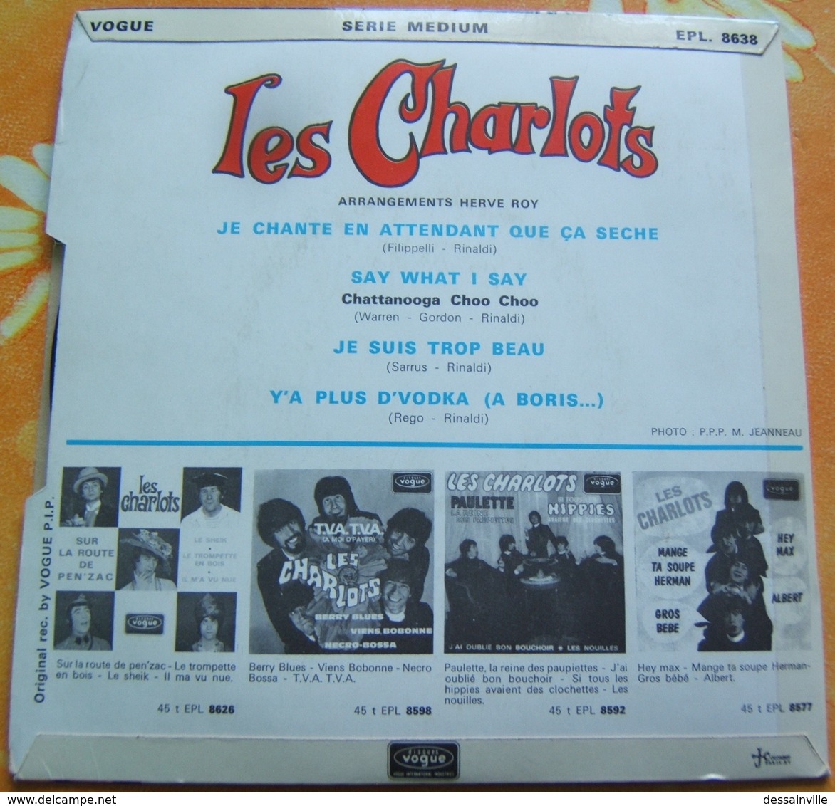 45 Tours LES CHARLOTS - JE CHANTE EN ATTENDANT QUE CA SECHE / SAY WHAT I SAY / JE SUIS TROP BEAU / Y'A PLUS DE VODKA - Cómica