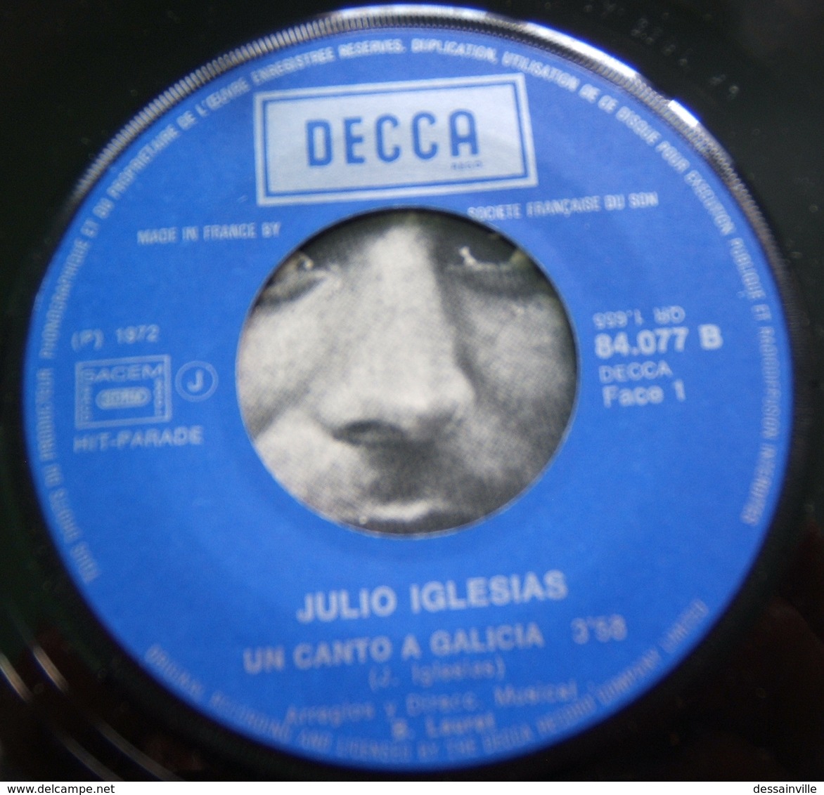 45 Tours JULIO IGLESIAS - UN CANTO A GALICIA / POR UNA MUJER - DECCA 84.077 - Otros - Canción Española