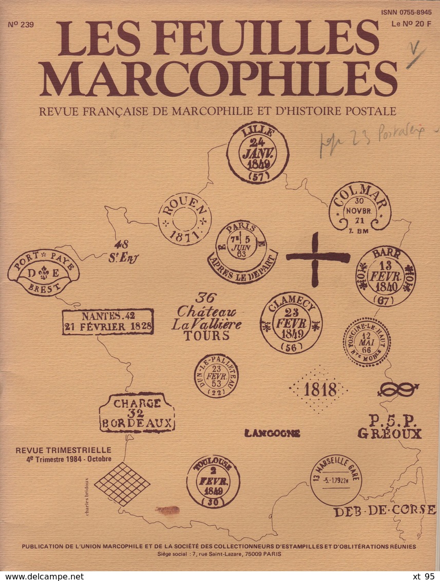 Les Feuilles Marcophiles - N°239 - Voir Sommaire - Frais De Port 2€ - Philately And Postal History
