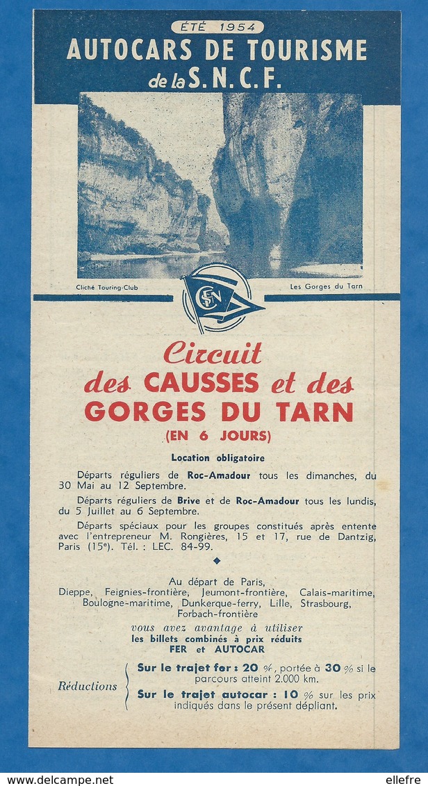 Feuillet  Touristique 1954 Autocars De Tourisme De La SNCF Causses Et Gorges Du Tarn  Circuit Horaires Tarifs Brive ... - Europa