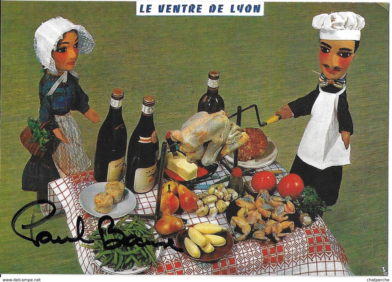 AUTOGRAPHE PAUL BOCUSE SUR CARTE POSTALE LE VENTRE DE LYON GUIGNOL MADELON  EDIT. GUYOT - Altri & Non Classificati