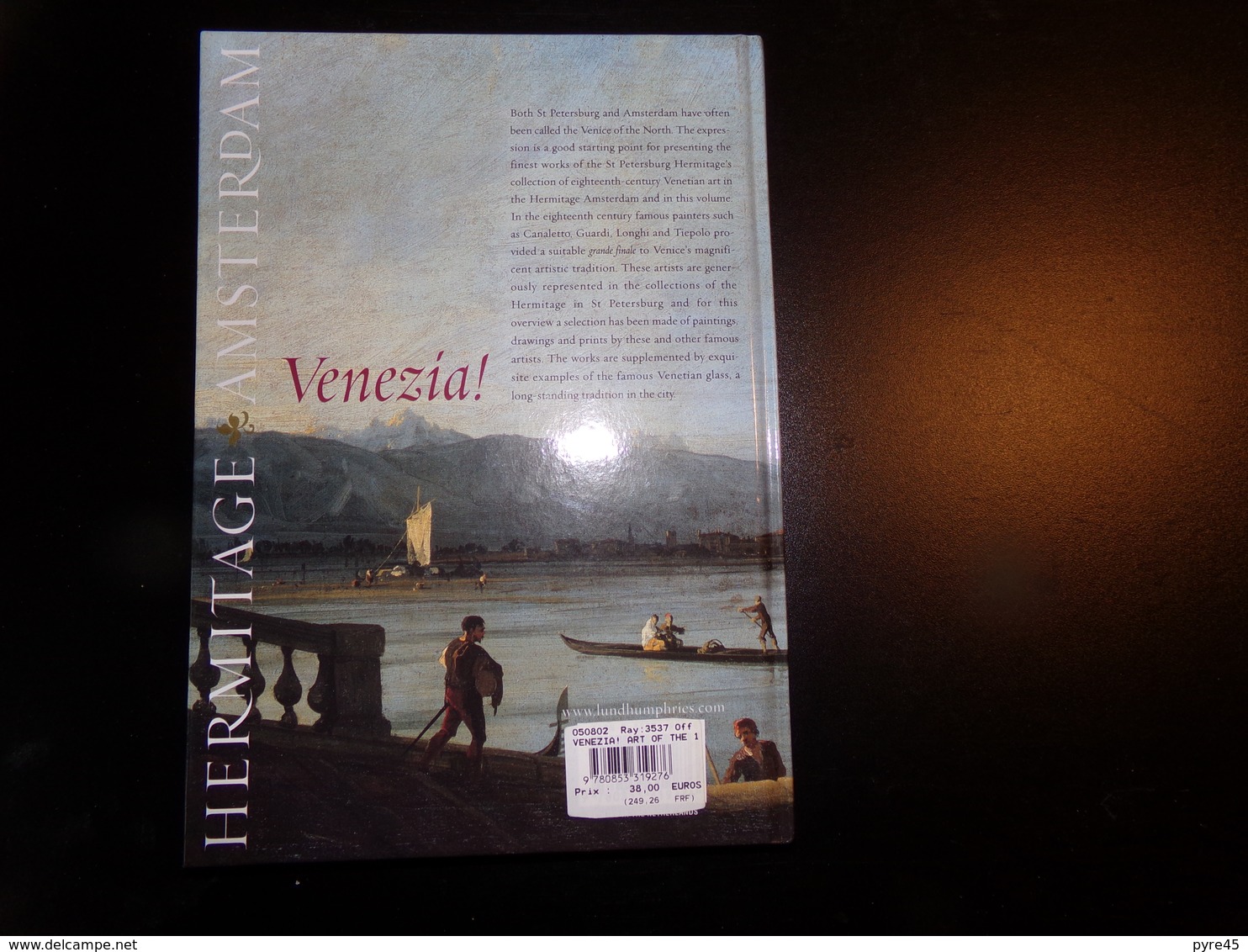 Venezia Art Of The 18 Th Century, 2005, 127 Pages - Histoire De L'Art Et Critique
