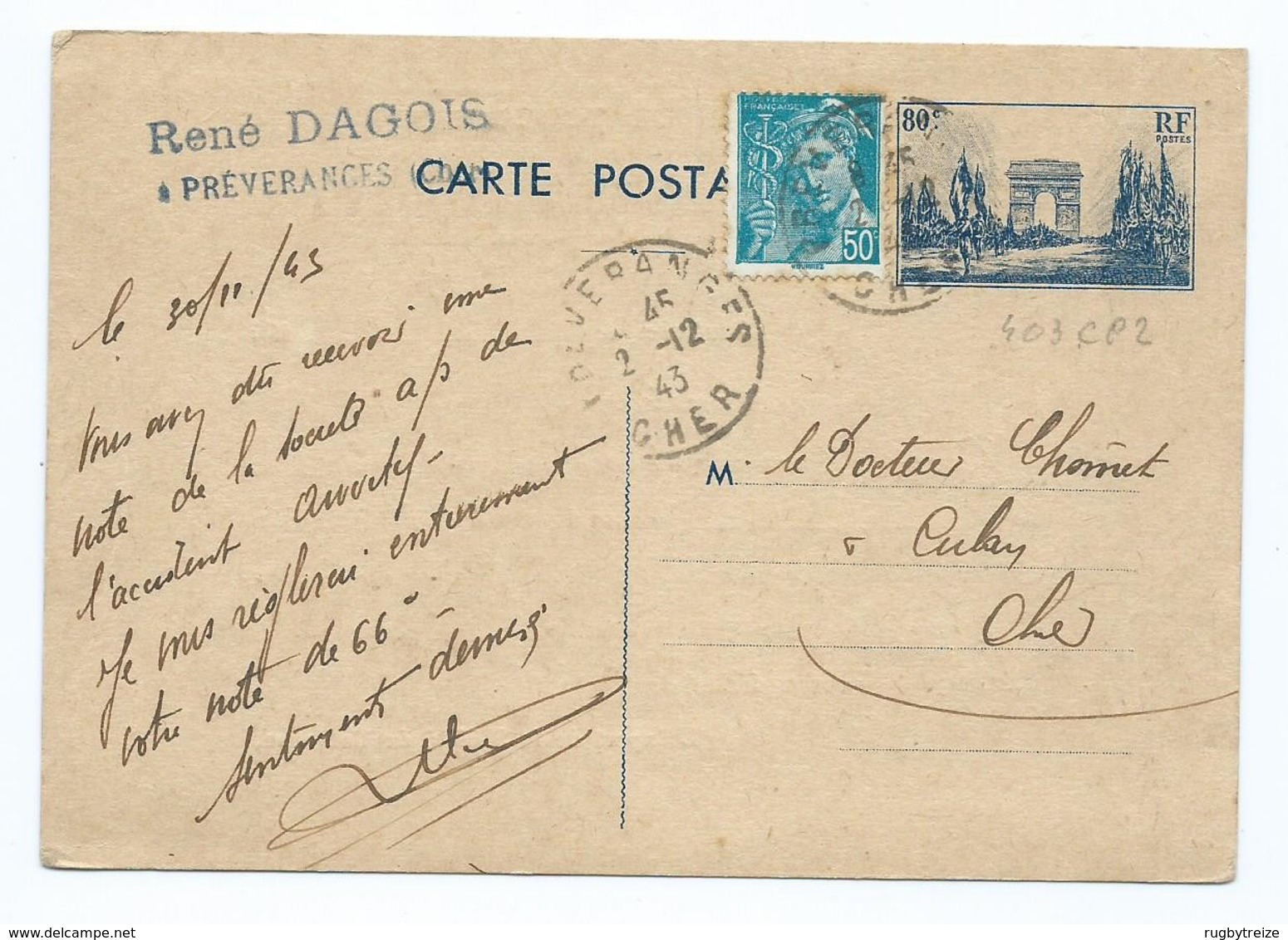 3312 - Entier Postal Arc De Triomphe 1943 WW2 Préveranges DAGOIS Mercure Culan Chomet Carte Publicitaire Contre La Grêle - AK Mit Aufdruck (vor 1995)