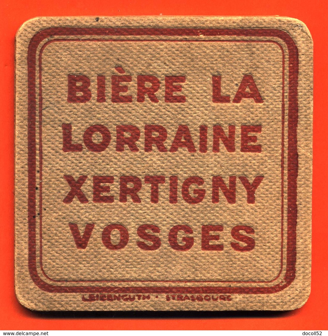 Sous Bock Très Ancien Coaster Bière La Lorraine à Xertigny Vosges - épaisseur 5mm - Sous-bocks