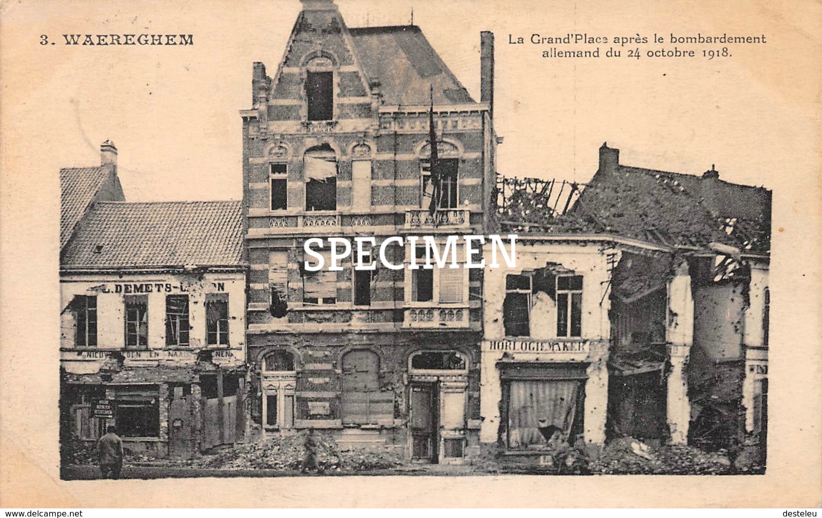 3 La Grand'Place Après Le Bombardement Allemand De 24 Octobre 1918 - Waregem - Waregem
